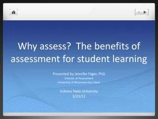 Why assess? The benefits of assessment for student learning