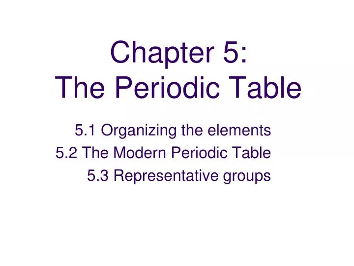 chapter 5 the periodic table