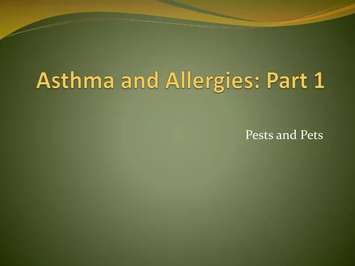 asthma and allergies part 1
