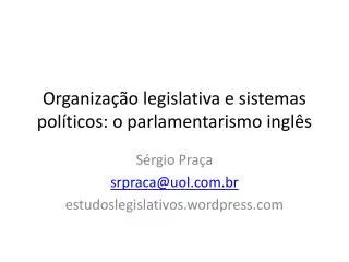organiza o legislativa e sistemas pol ticos o parlamentarismo ingl s