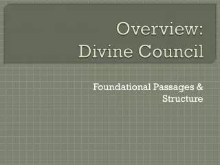 Overview: Divine Council