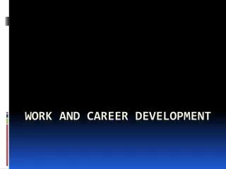 Work and Career Development