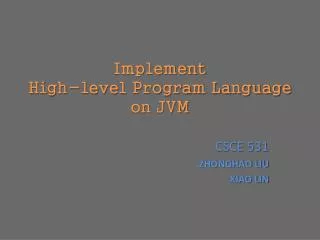 Implement High-level Program Language on JVM