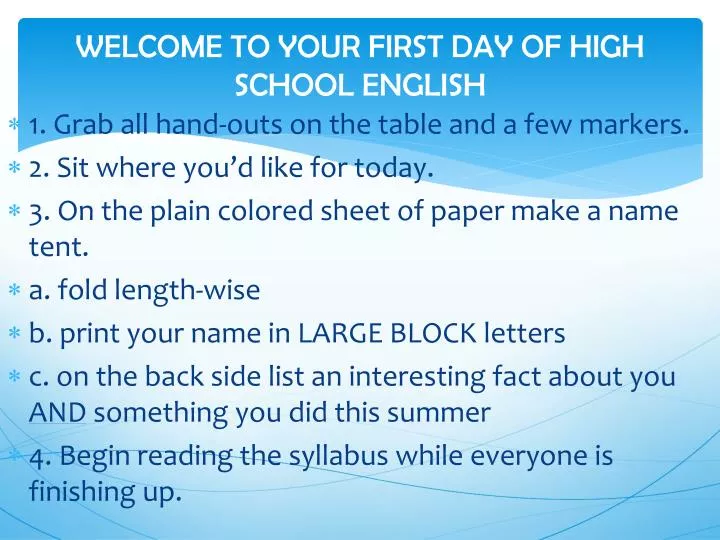welcome to your first day of high school english
