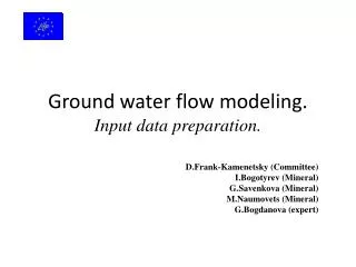 Ground water flow modeling. Input data preparation.