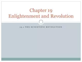 Chapter 19 Enlightenment and Revolution