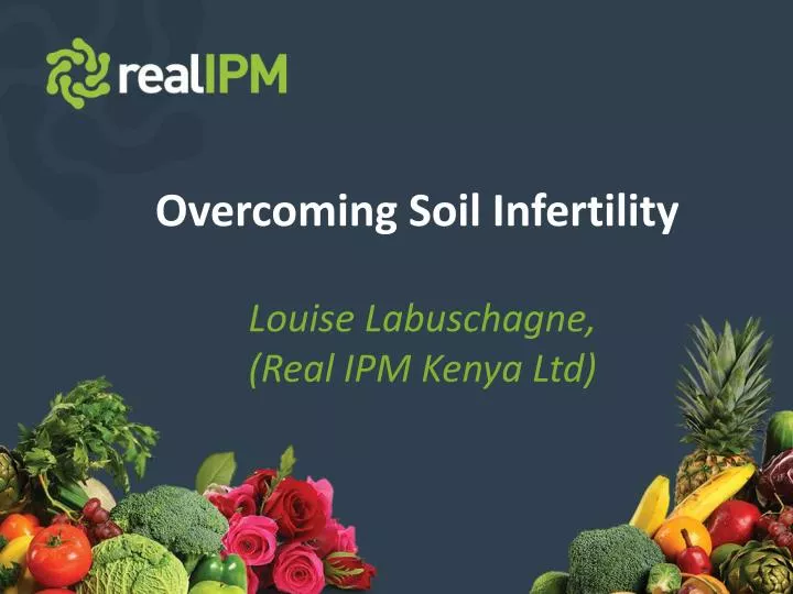 overcoming soil infertility