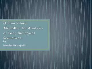 Online Viterbi Algorithm for Analysis of Long Biological Sequences