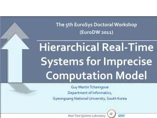 Hierarchical Real-Time Systems for Imprecise Computation Model