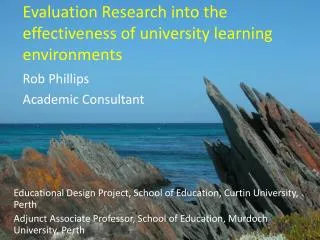 Evaluation Research into the effectiveness of university learning environments