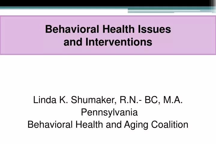 behavioral health issues and interventions