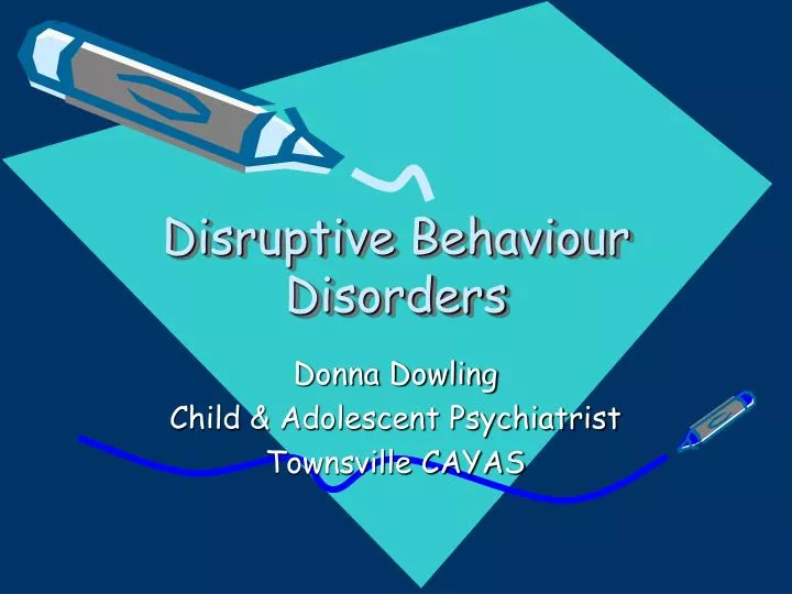 disruptive behaviour disorders