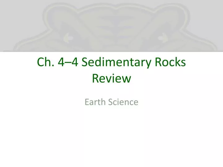 ch 4 4 sedimentary rocks review