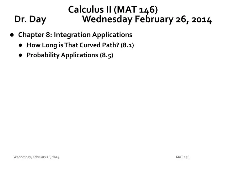 calculus ii mat 146 dr day wednesday february 26 2014