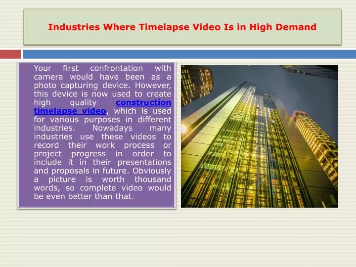 industries where timelapse video is in high demand
