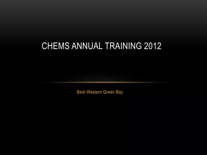 chems annual training 2012