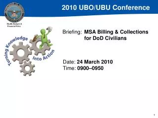 Briefing: 	 MSA Billing &amp; Collections 	for DoD Civilians