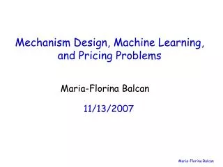 Mechanism Design, Machine Learning, and Pricing Problems