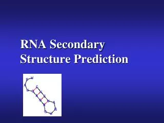 RNA Secondary Structure Prediction