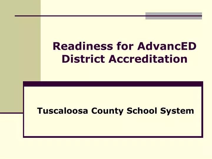 readiness for advanced district accreditation