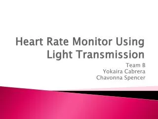 Heart Rate Monitor U sing Light Transmission