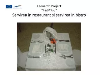 leonardo project f b4you servirea in restaurant si servirea in bistro