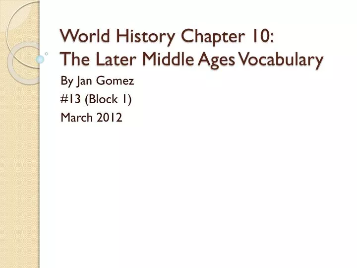 world history chapter 10 the later middle ages vocabulary