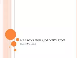 Reasons for Colonization