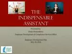 The Indispensable Assistant - slide 1