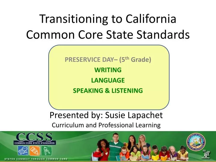 transitioning to california common core state standards