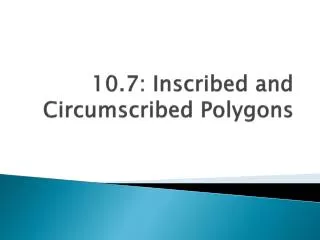 10.7: Inscribed and Circumscribed Polygons