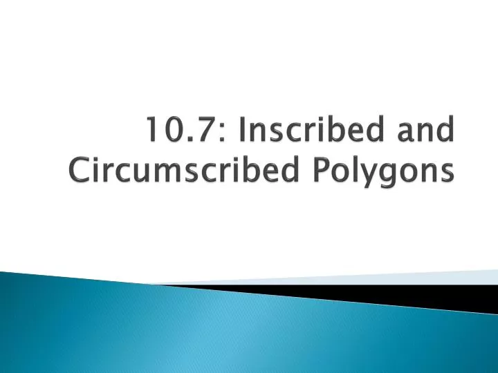 10 7 inscribed and circumscribed polygons