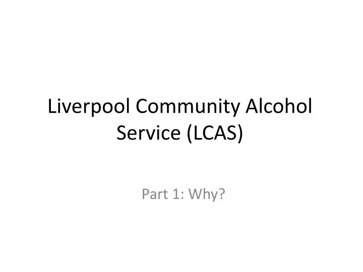 liverpool community alcohol service lcas