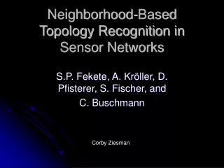 Neighborhood-Based Topology Recognition in Sensor Networks