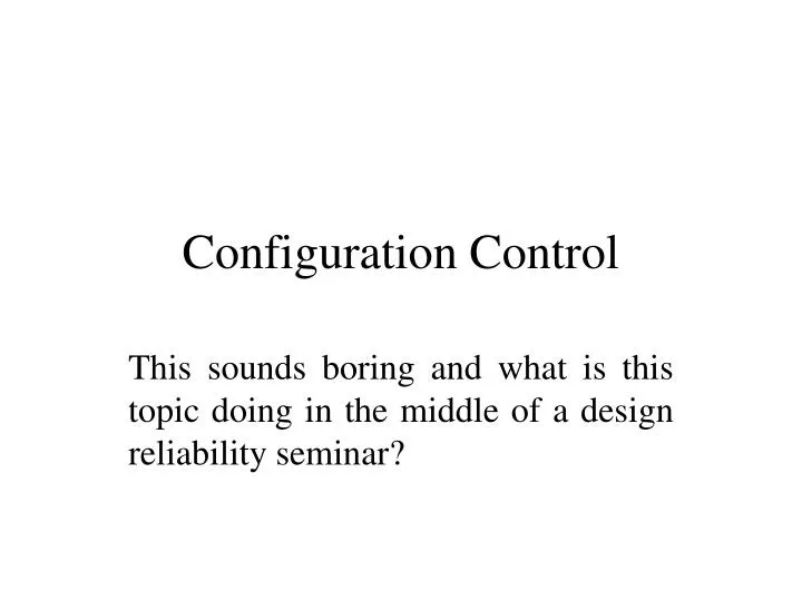 configuration control