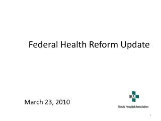 Federal Health Reform Update