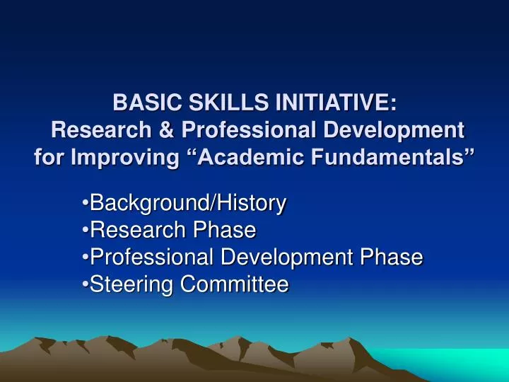 basic skills initiative research professional development for improving academic fundamentals