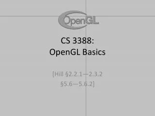 CS 3388: OpenGL Basics