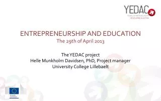 Entrepreneurship and education The 29th of April 2013