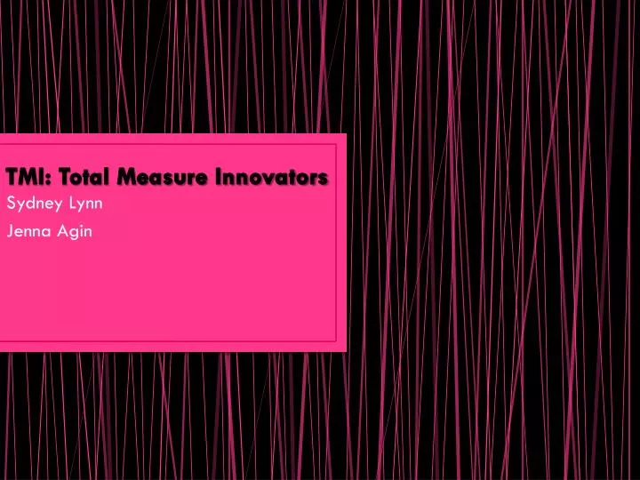 tmi total measure innovators