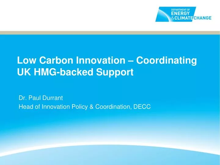 low carbon innovation coordinating uk hmg backed support