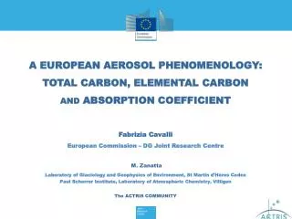 A EUROPEAN AEROSOL PHENOMENOLOGY: TOTAL CARBON, ELEMENTAL CARBON AND ABSORPTION COEFFICIENT