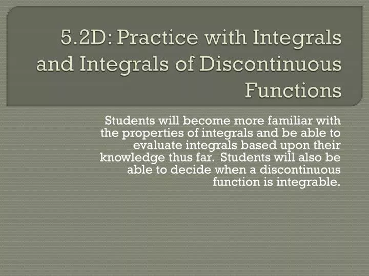 5 2d practice with integrals and integrals of discontinuous functions