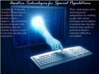 Assistive Technologies for Special Populations