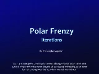 Polar Frenzy