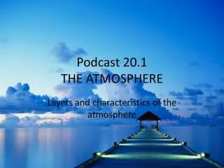 Podcast 20.1 THE ATMOSPHERE