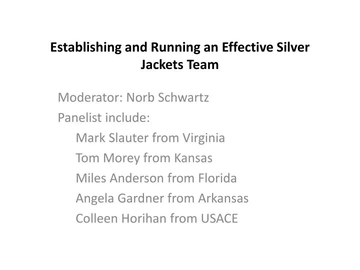establishing and running an effective silver jackets team