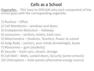 cells as a school