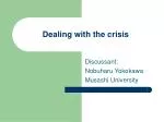 Dealing with the crisis - slide 1