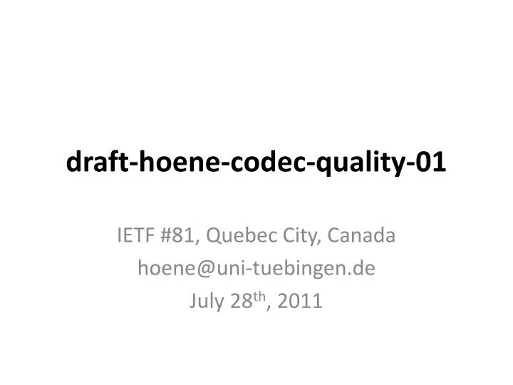 draft hoene codec quality 01